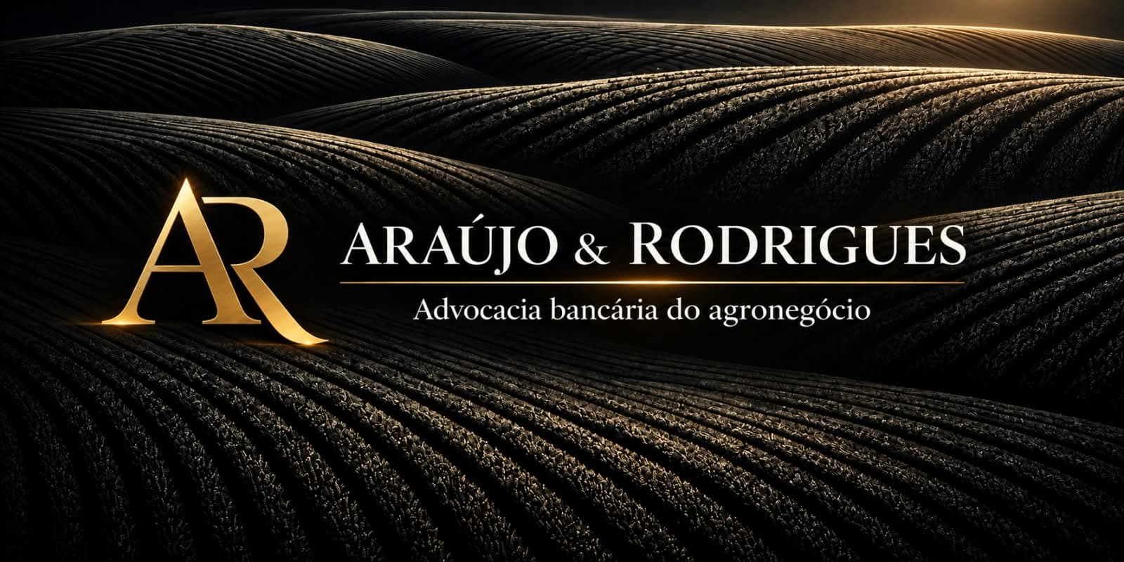 Araújo & Rodrigues — Advocacia bancária do agronegócio, sobre uma paisagem de lavouras em preto e dourado